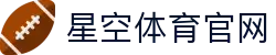 星空·体育(xingkong.com)官方网站